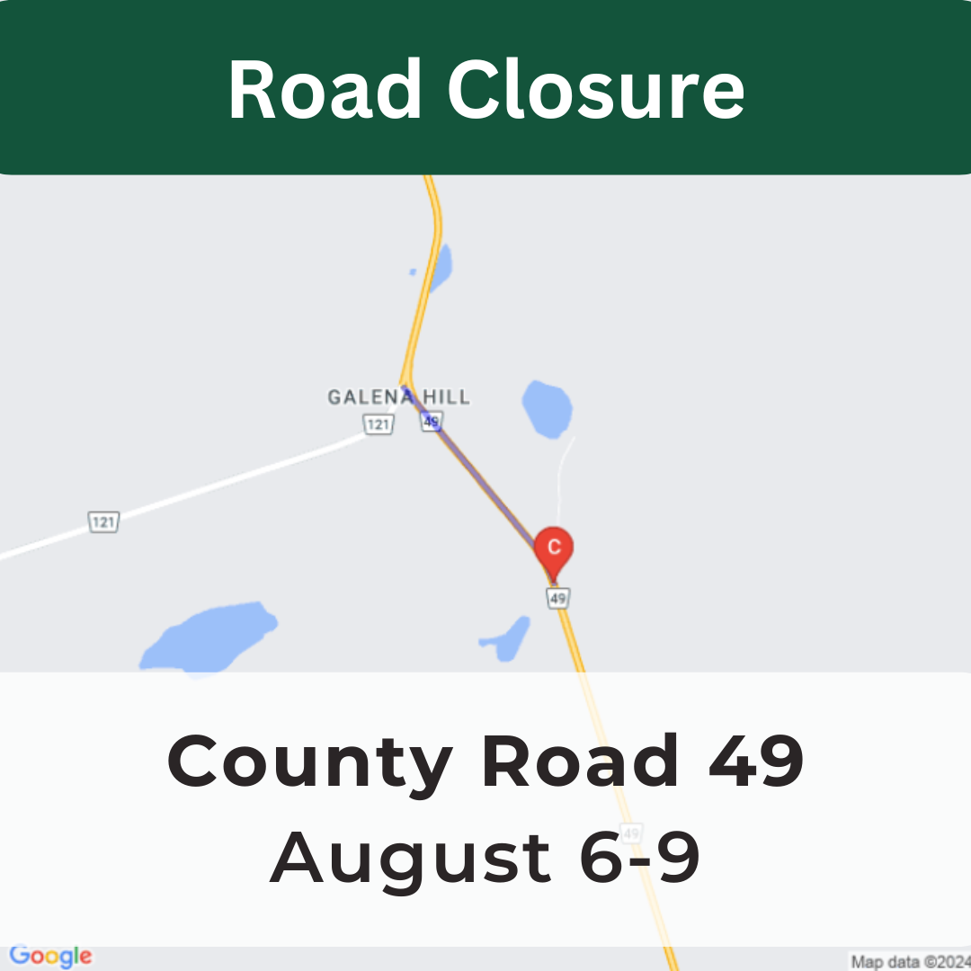 Construction Notice for County Road 49, August 6 2024.